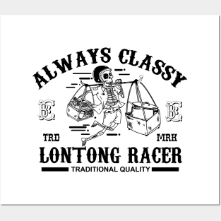 lontong race classy Posters and Art